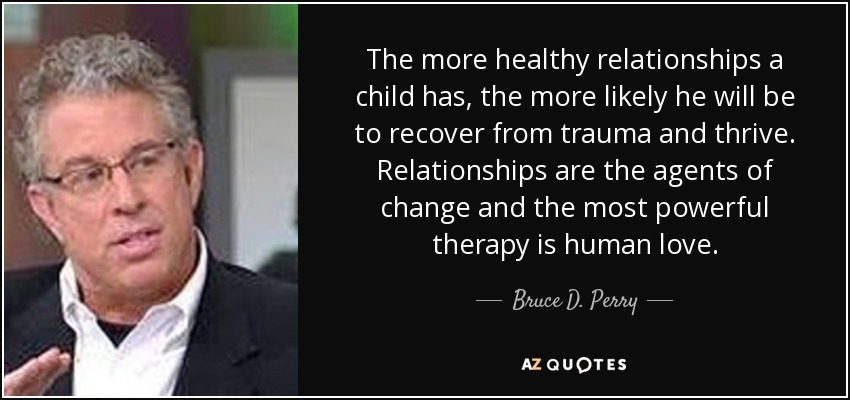 Dr. Bruce Perry quote